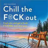 2025 Chill the F*ck Out Wall Calendar - Pages & Parcels