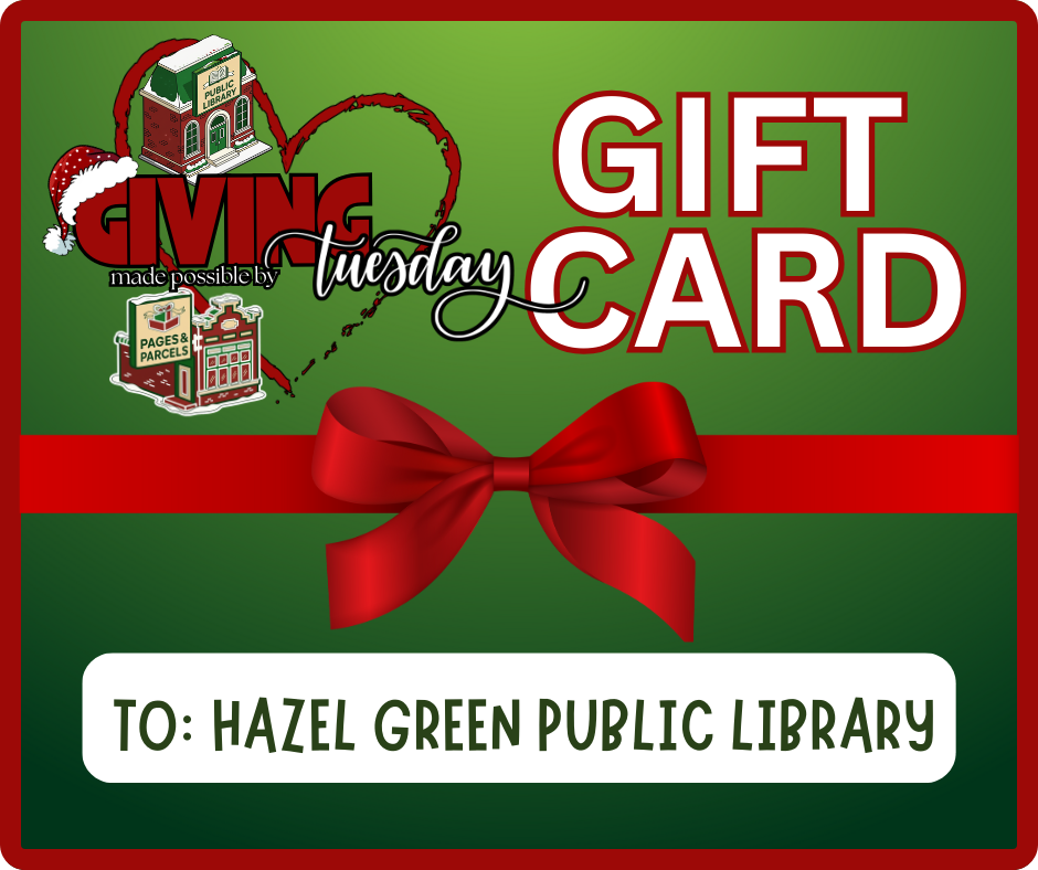 Hazel Green Public Library Giving Tuesday Giftcard
