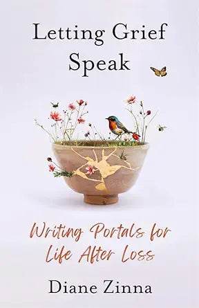 Letting Grief Speak: Writing Portals for Life After Loss cover image