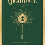 The Last Graduate: A Novel (The Scholomance) cover image