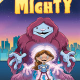 Hilo Presents: The Mighty: (A Graphic Novel) cover image