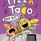 Pizza and Taco: Rock Out!: (A Graphic Novel) cover image