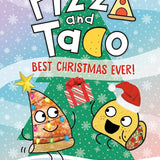 Pizza and Taco: Best Christmas Ever!: (A Graphic Novel) cover image