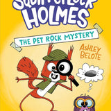 Squirrel Lock Holmes #1: The Pet Rock Mystery: (A Graphic Novel) cover image