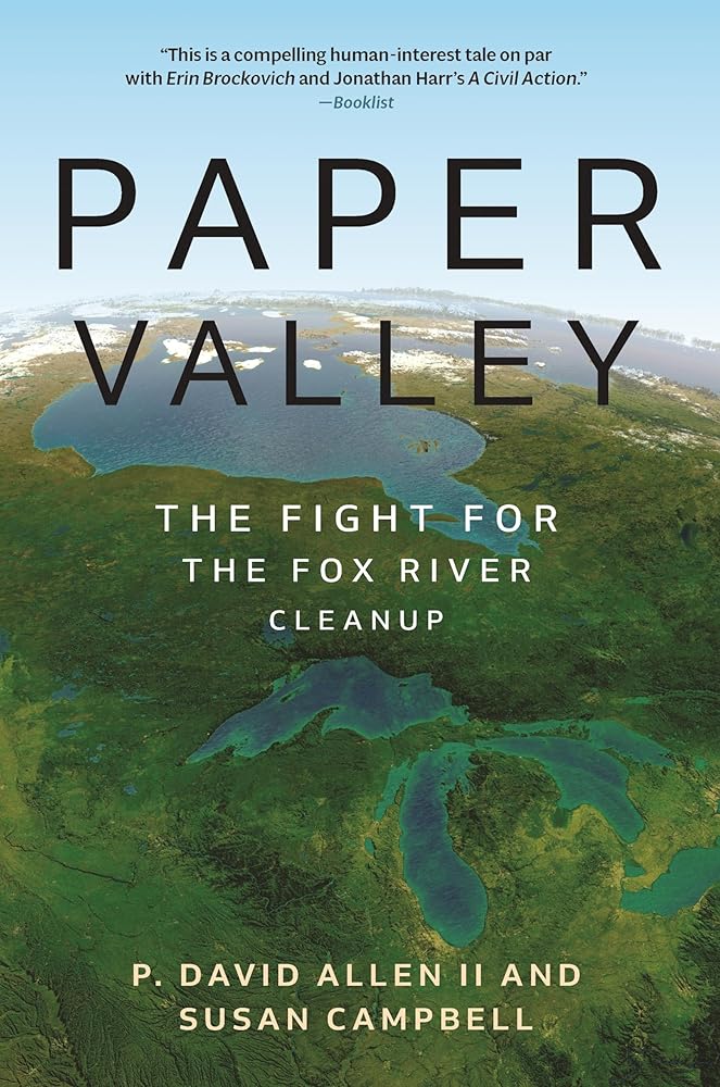 Paper Valley: The Fight for the Fox River Cleanup (Great Lakes Books) cover image