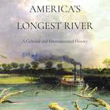 The Missouri, America's Longest River: A Cultural and Environmental History cover image