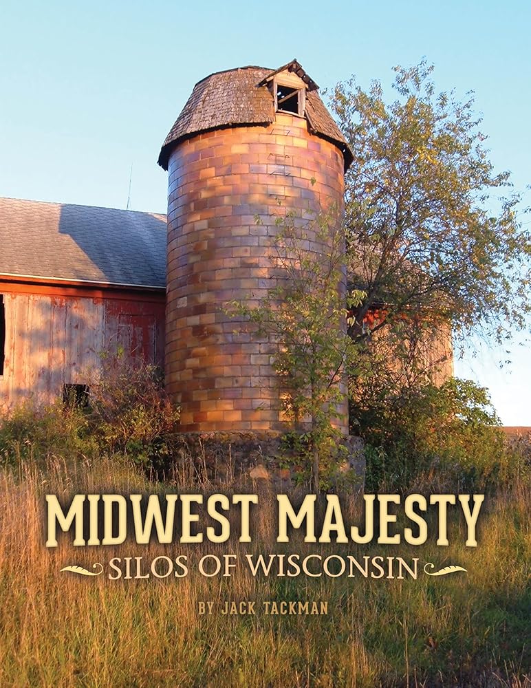 Midwest Majesty: Silos of Wisconsin cover image