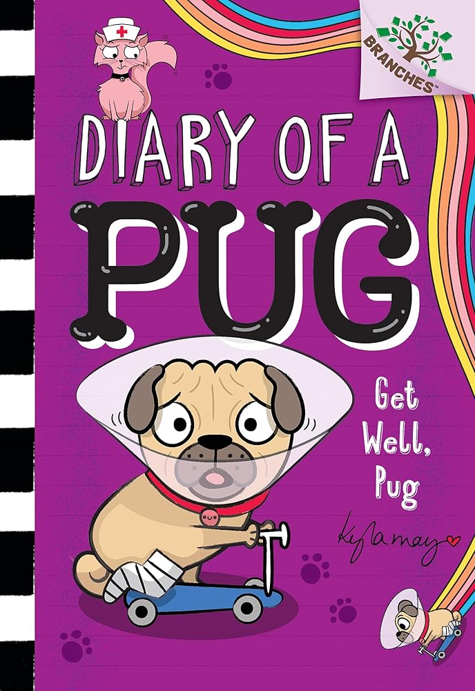 Get Well, Pug: A Branches Book (Diary of a Pug #12) cover image
