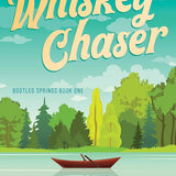 Whiskey Chaser (Bootleg Springs, 1) cover image