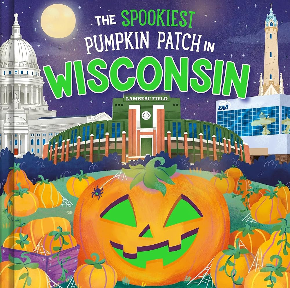 The Spookiest Pumpkin Patch in Wisconsin: A Halloween Adventure Through the Badger State for Kids Ages 3-7 cover image