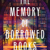 The Memory of Borrowed Books: A Novel cover image