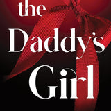 The Daddy's Girl (Standard Edition): A Sizzling Hot Age Gap Romance (Salacious Legacy, 3) cover image