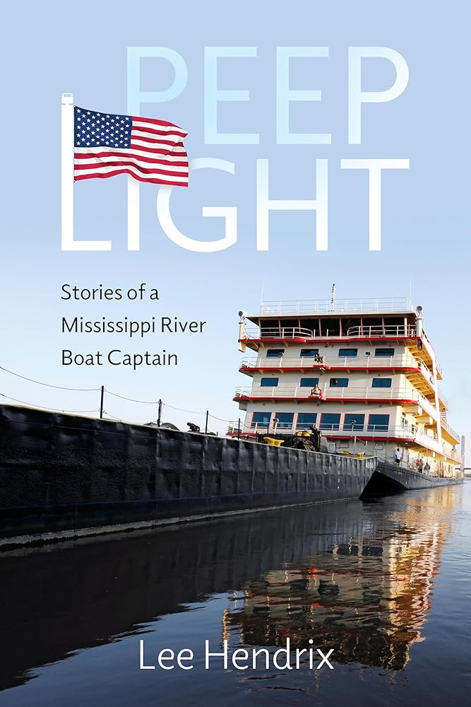 Peep Light: Stories of a Mississippi River Boat Captain cover image
