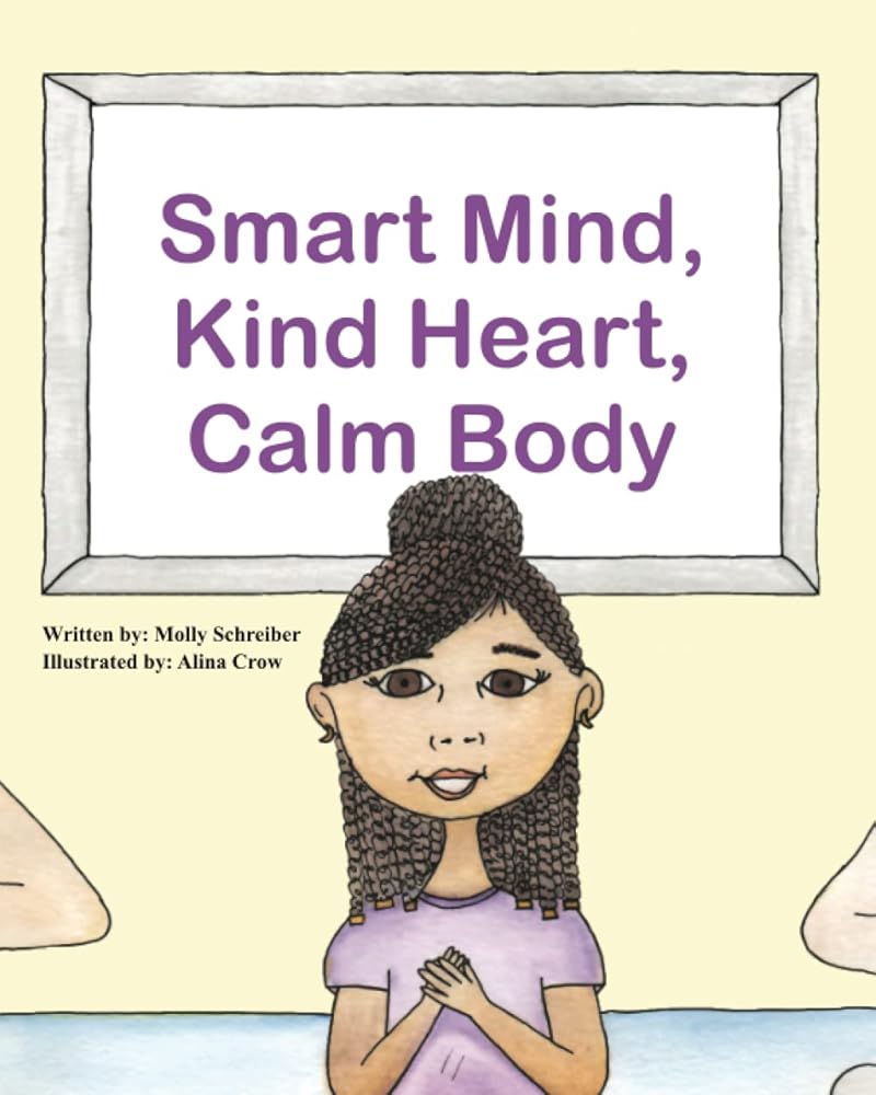 Smart Mind, Kind Heart, Calm Body cover image