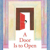 A Door Is to Open cover image