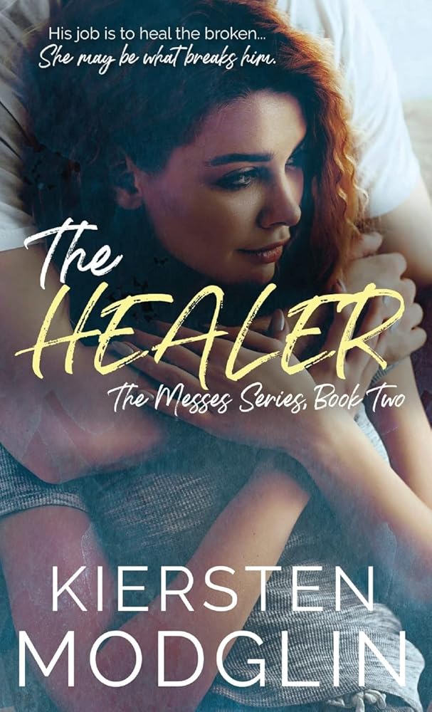 The Healer (The Messes Series) cover image