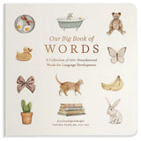 Our Big Book of First Words: A Collection of 100+ Foundational Words for Language Development (Our Little Adventures Series) cover image