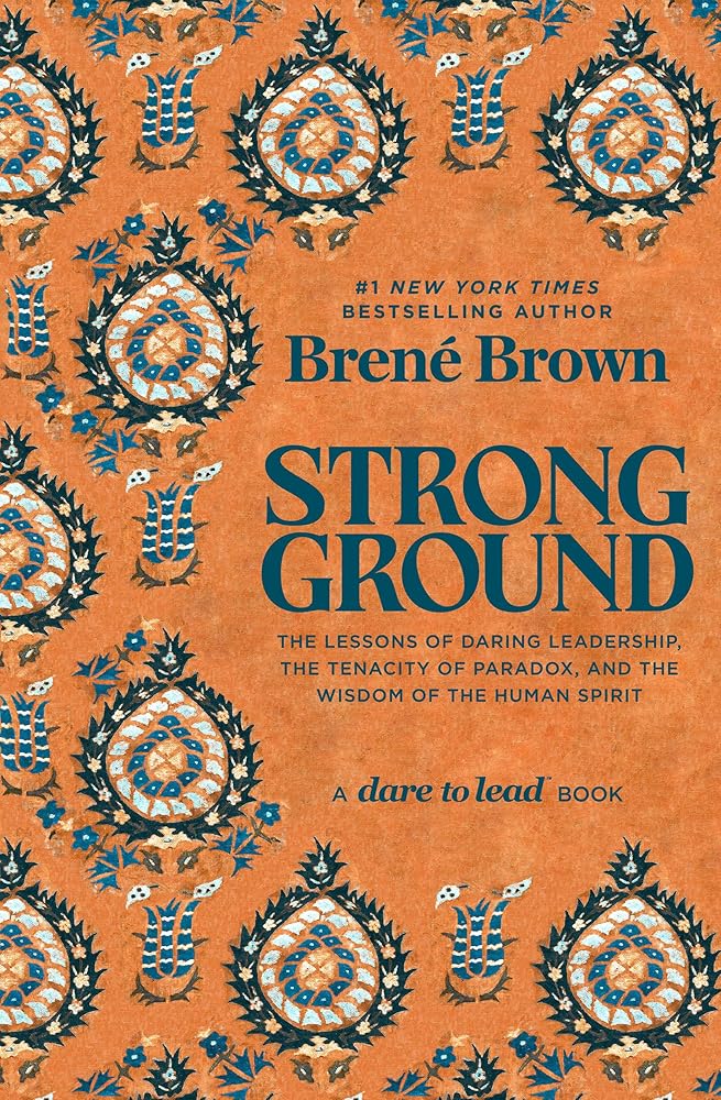 Strong Ground: The Lessons of Daring Leadership, the Tenacity of Paradox, and the Wisdom of the Human Spirit cover image