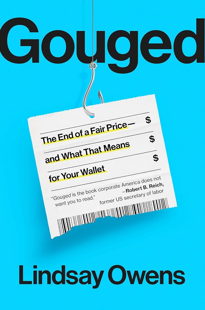 Gouged: The End of a Fair Price--and What That Means for Your Wallet cover image