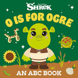 O is for Ogre: An ABC Book (DreamWorks Shrek) cover image