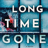A Long Time Gone: A Novel (Ben Packard, 3) cover image