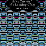 Alice Through the Looking Glass (Chiltern Classic) cover image