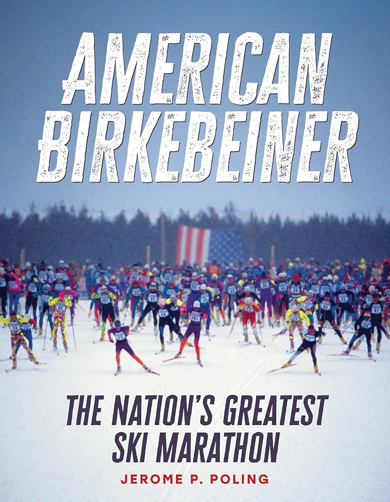American Birkebeiner: The Nation's Greatest Ski Marathon cover image