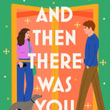 And Then There Was You cover image