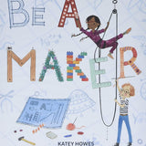Be a Maker cover image