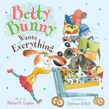 Betty Bunny Wants Everything cover image