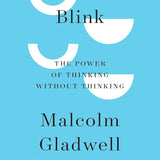 Blink: The Power of Thinking Without Thinking cover image