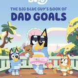 Bluey: The Big Blue Guy's Book of Dad Goals cover image