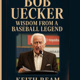 Bob Uecker: Wisdom from a Baseball Legend cover image