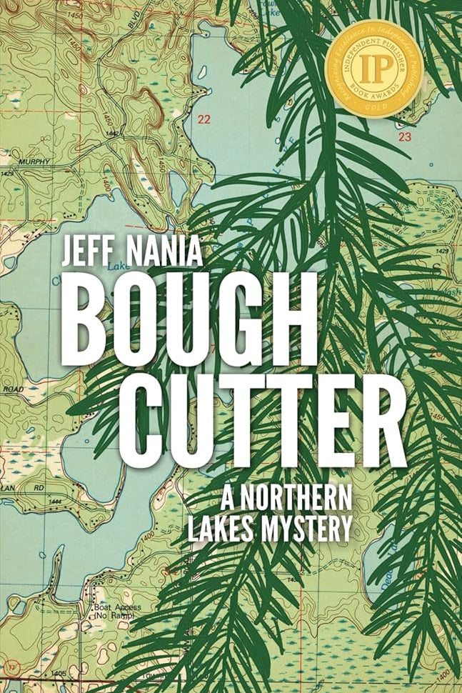 Bough Cutter: A Northern Lakes Mystery (John Cabrelli Northern Lakes Mysteries) cover image