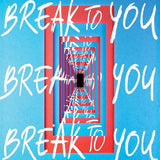 Break to You cover image