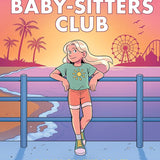 Dawn on the Coast: A Graphic Novel (the Baby-Sitters Club #19) cover image