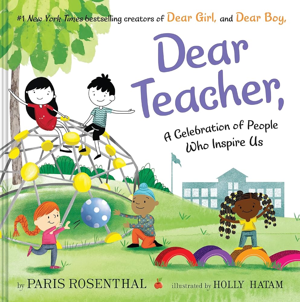 Dear Teacher,: A Celebration of People Who Inspire Us cover image