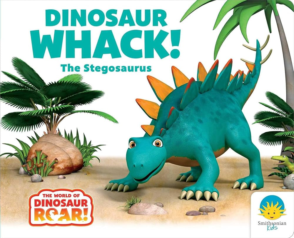 Dinosaur Whack! The Stegosaurus (Dinosaur Roar!) cover image