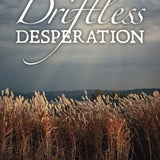 Driftless Desperation (A Jim Higgins Driftless Mystery) cover image