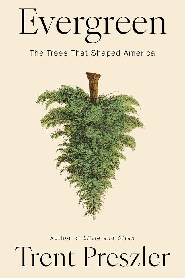 Evergreen: The Trees That Shaped America cover image