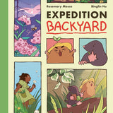 Expedition Backyard: Exploring Nature from Country to City (A Graphic Novel) cover image