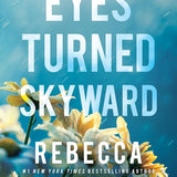Eyes Turned Skyward (Flight & Glory, 2) cover image