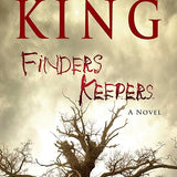Finders Keepers: A Novel (2) (The Bill Hodges Trilogy) cover image