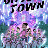 Ghost Town: A Graphic Novel cover image