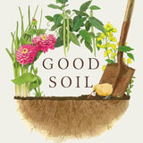 Good Soil: The Education of an Accidental Farmhand cover image