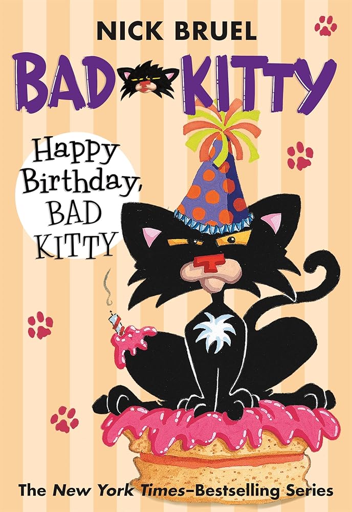 Happy Birthday, Bad Kitty (paperback black-and-white edition) cover image