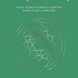 Heart Chakra: Your Fourth Energy Center Simplified and Applied (Llewellyn's Chakra Essentials, 4) cover image