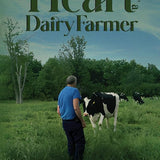 HEART OF A DAIRY FARMER cover image