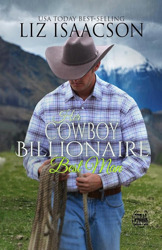 Her Cowboy Billionaire Best Man: A Whittaker Family Novel (8) cover image