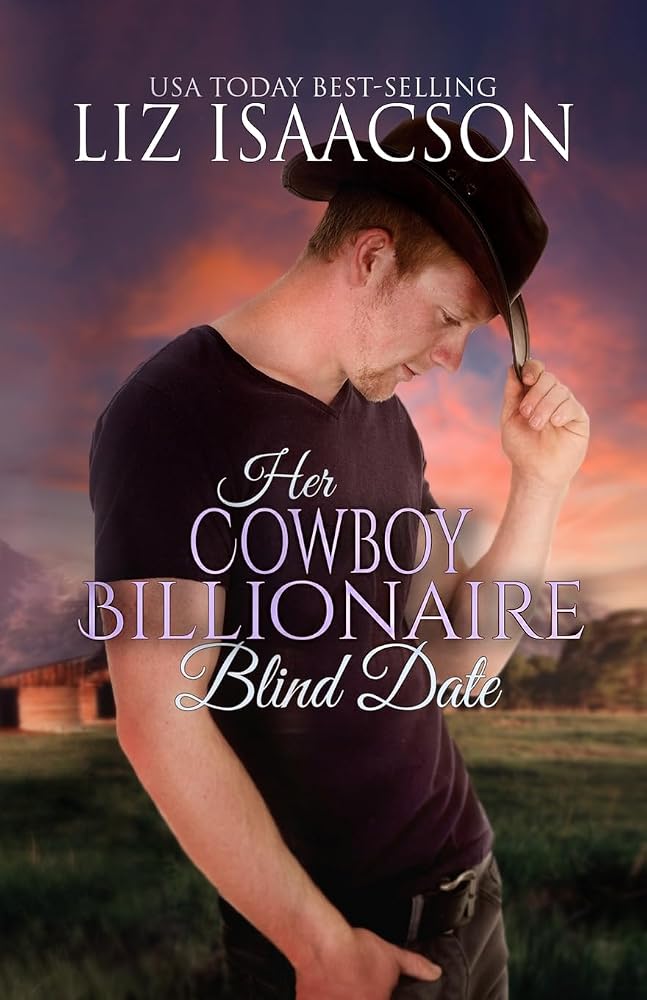 Her Cowboy Billionaire Blind Date: A Whittaker Family Novel (Christmas in Coral Canyon(tm)) cover image